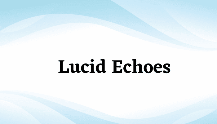 Lucid Echoes level 2 brain evolution system 