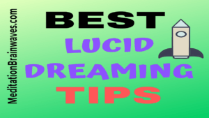 best tips for lucid dreaming
