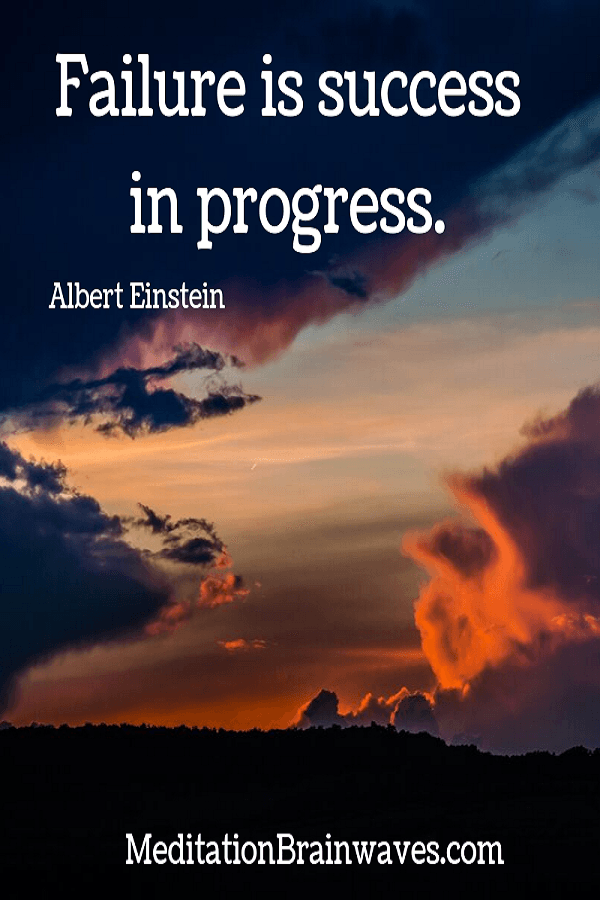 Albert Einstein failure is success in progress