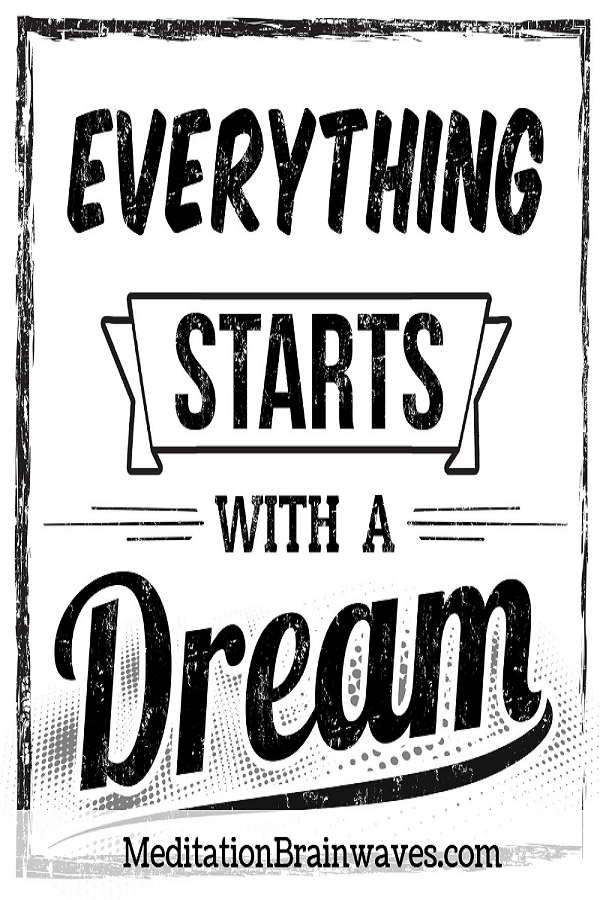 everything starts with a dream quotes