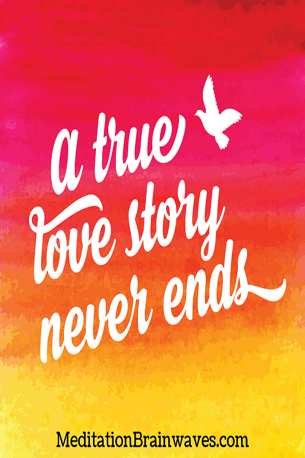 a true love story never ends