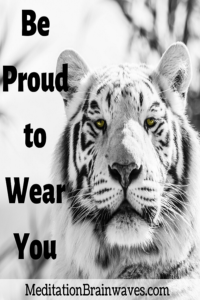 Be Proud to Wear You