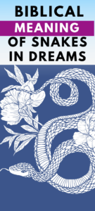 snakes in dreams bible