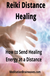 reiki distance healing how to send reiki at a distance