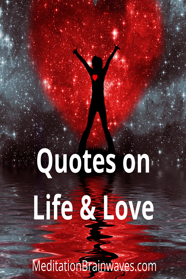 quotes on life and love valentine day