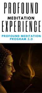profound meditation experience