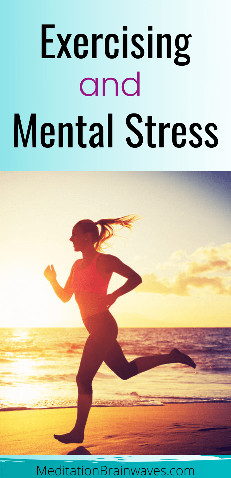 exercising and mental stress