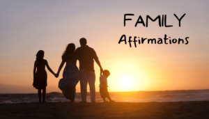 family-affirmations