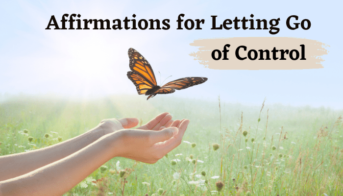 let go of control affirmations