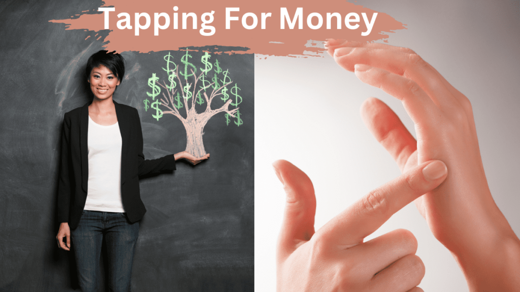 tapping for money and financial success eft tapping