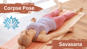 Corpse Pose Savasana Yoga Poses For Beginners