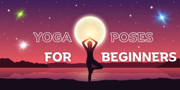best basic yoga poses for beginners