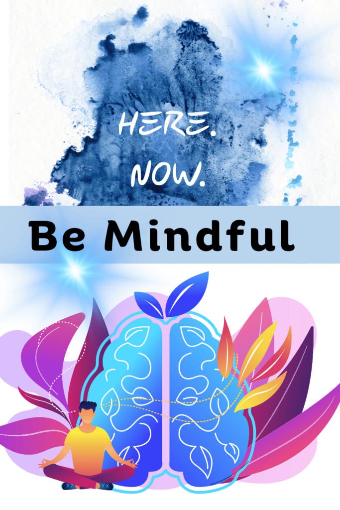 how to be mindful in everyday life