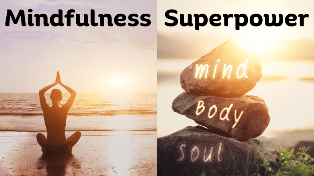 mindfulness superpower