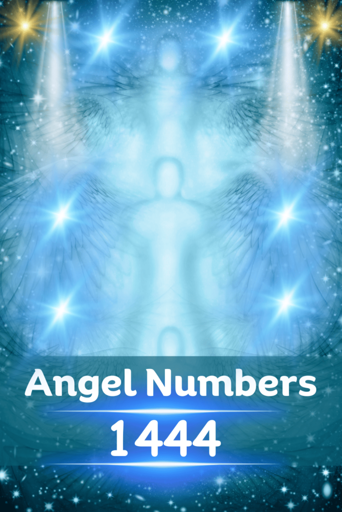 angel numbers 1444 spiritual meaning 