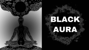 black aura meaning