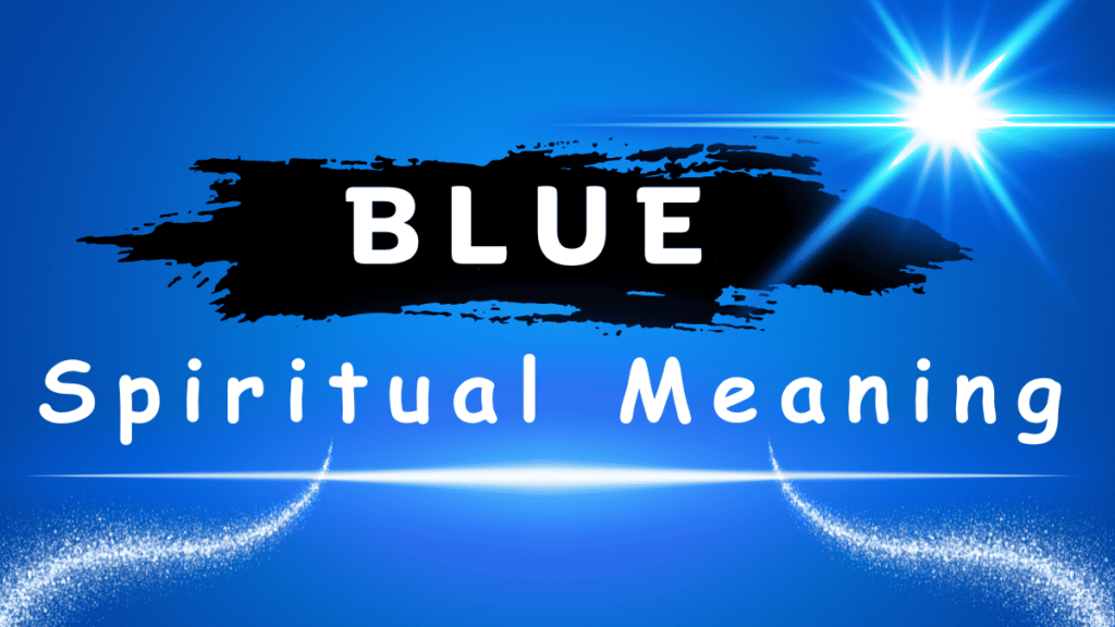 what does the color blue mean spiritually 