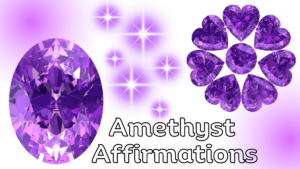 amethyst affirmations