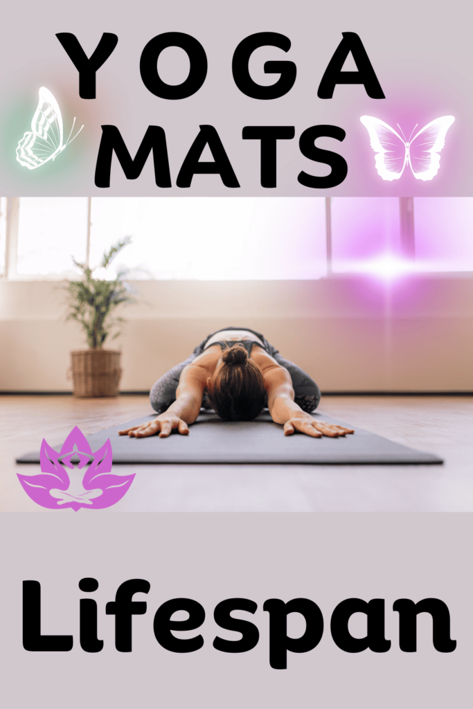 what is yoga mats lifespan 