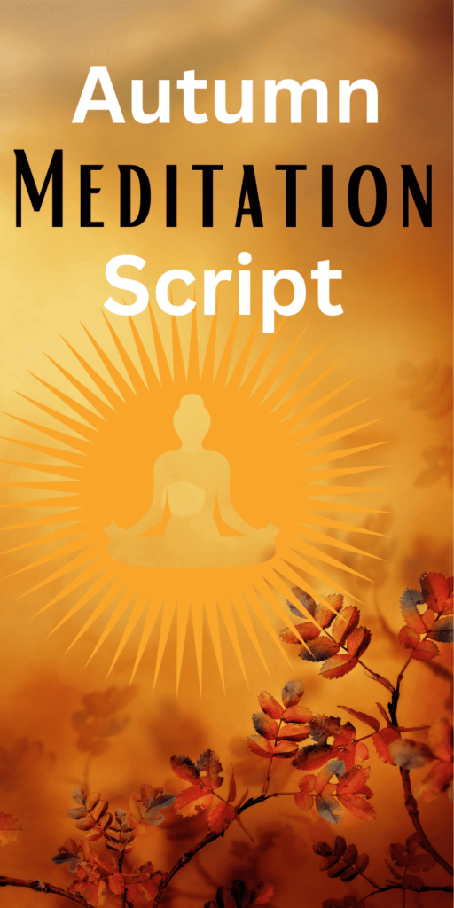 Read this autumn meditation script