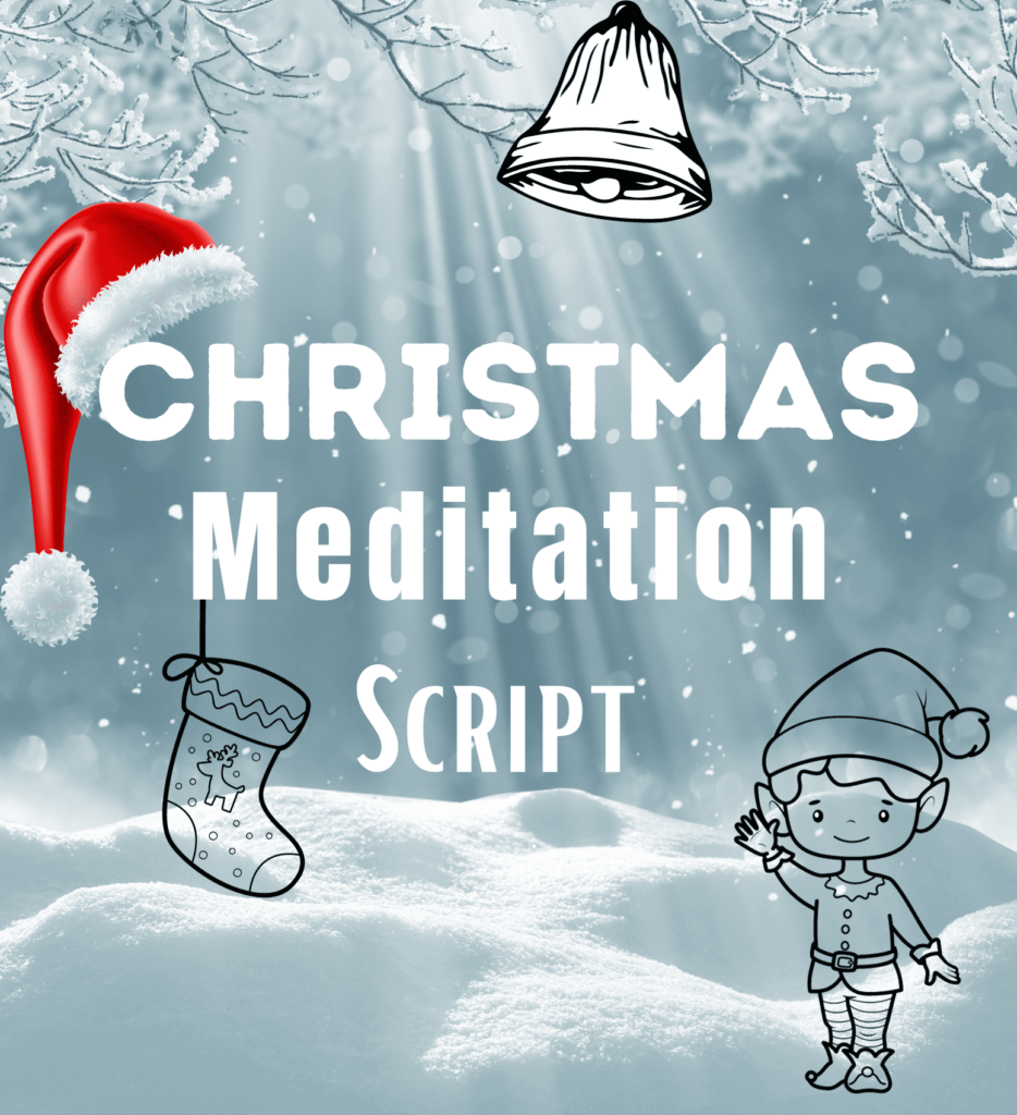 listen to this christmas guided meditation script