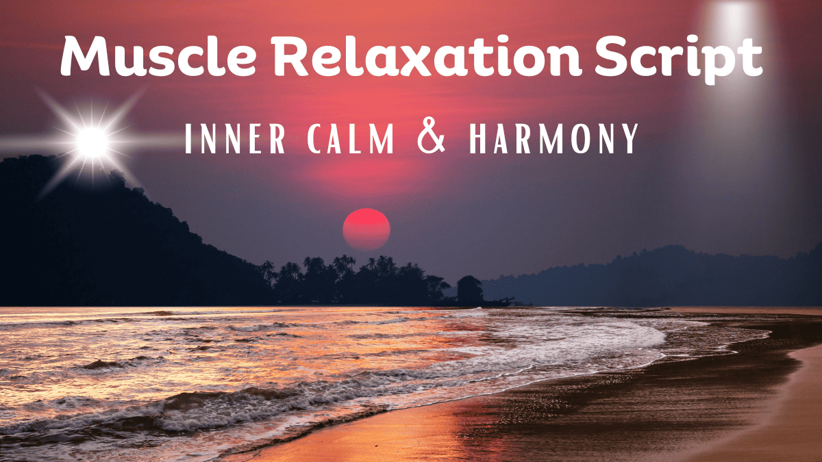 check out this muscle relaxation script