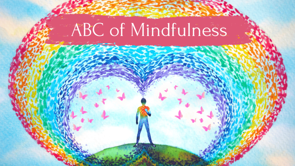 abc of mindfulness