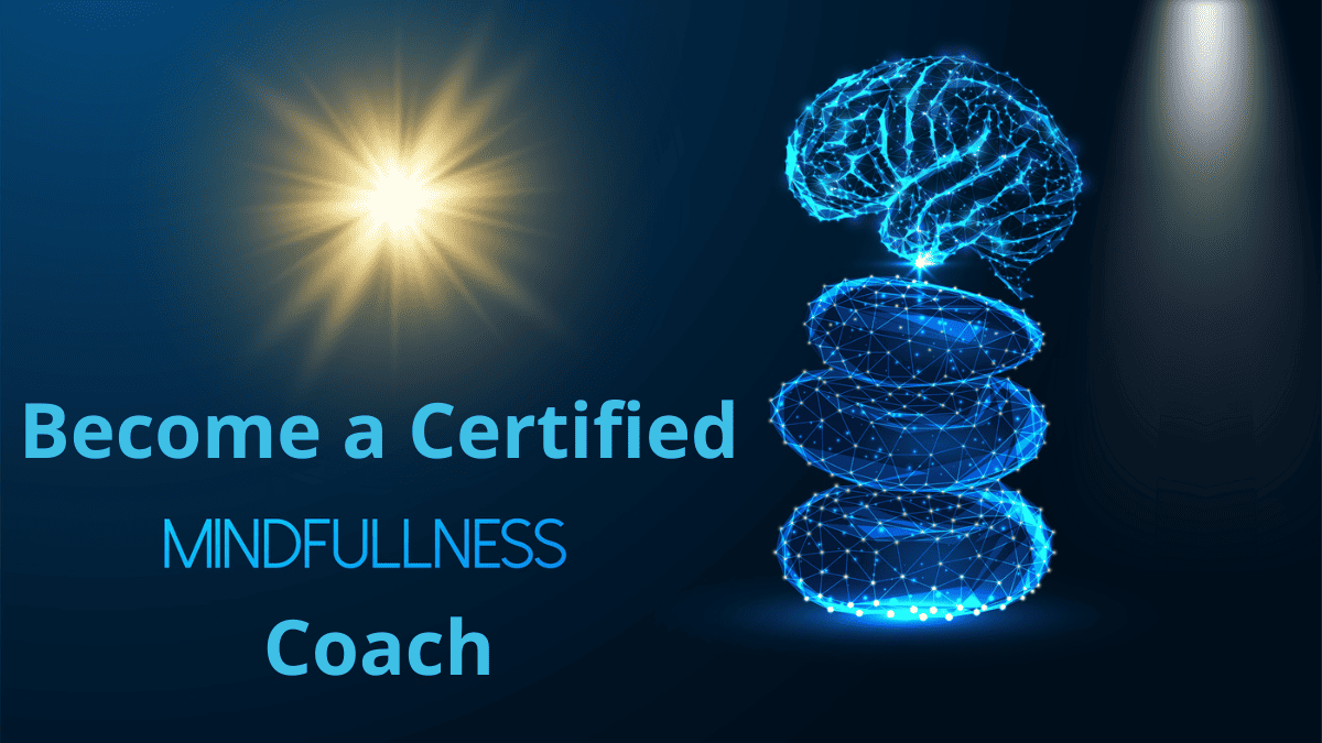 how to become a certified mindfulness coach