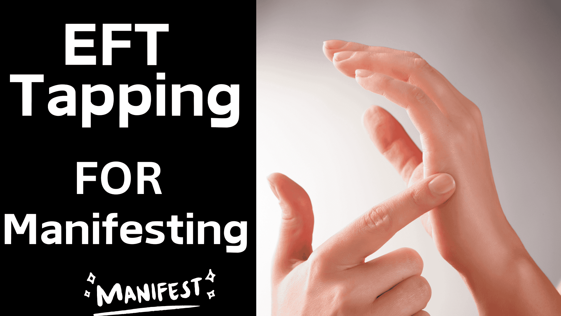 eft tapping for manifesting